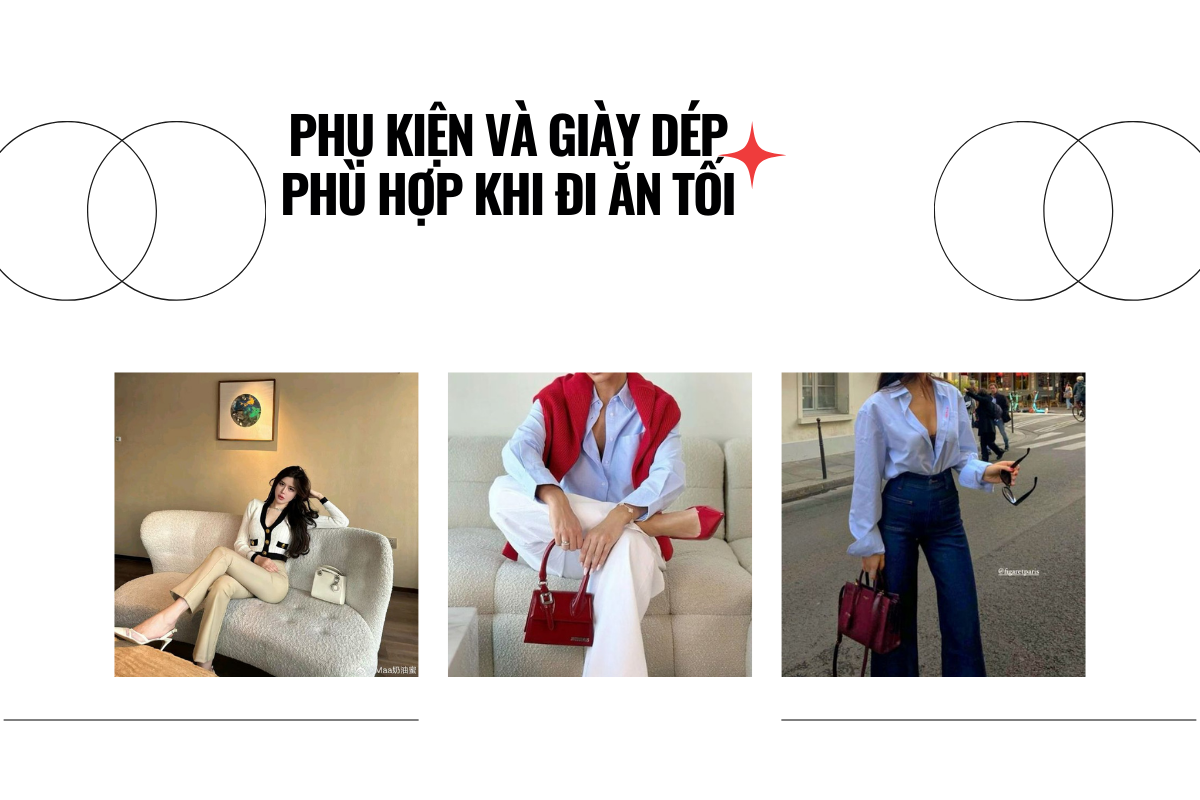 Đi ăn tối nên mặc gì - Hướng dẫn chi tiết chọn trang phục phù hợp