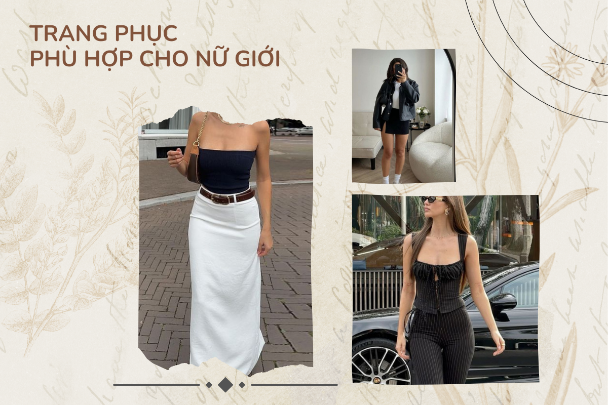Trang phục phù hợp cho nữ giới
